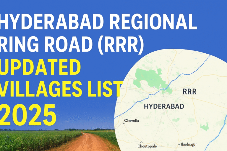 Updated Hyderabad RRR Villages List (2025) – Download PDFs & View Maps